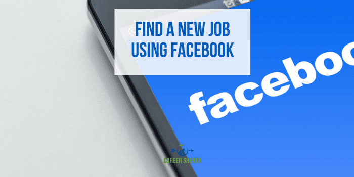 Find A New Job Using Facebook