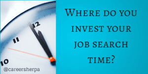 where do you invest your job search time