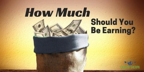 Should You Be Earning-