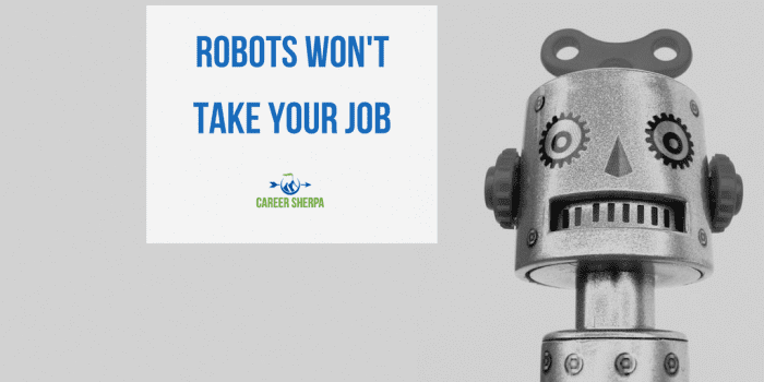 robots won't take job