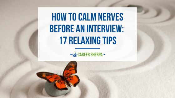 Interview Anxiety: How to Relax Before an Interview