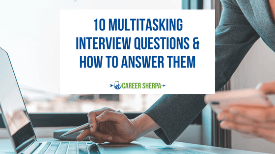 Woman preparing for multitasking interview questions