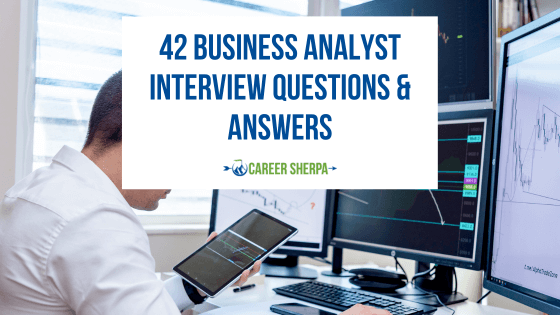 42 Business Analyst Interview Questions & Answers (2023)