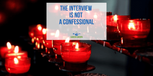 The interview is not a confessional