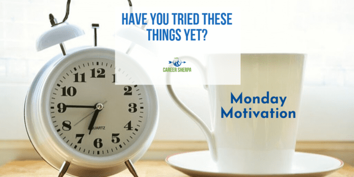 Monday Motivation_ Have you tried these job search activities yet