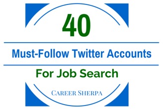 40 must-follow twitter accounts for job search 2015 @careersherpa