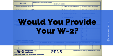 Would You Provide Your W-2