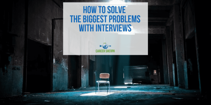 How To Solve the Biggest Problems With Interviews