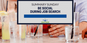 be social during job search