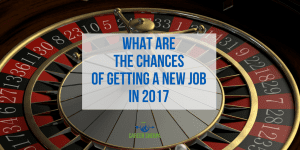 What Are The Chances Of Getting a New Job in 2017