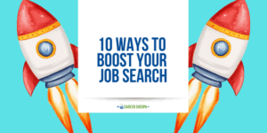 10 ways to boost your job search