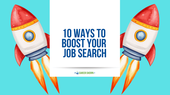 10 ways to boost your job search