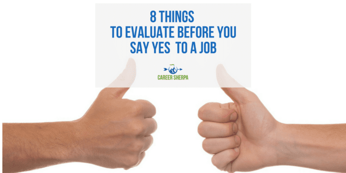 Before You Say Yes To A Job