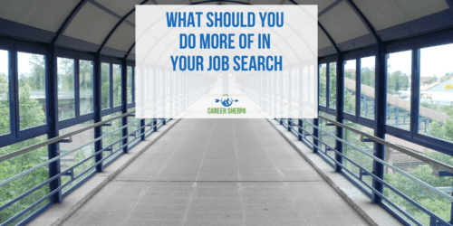 What-Should-You-Do-More-Of-In-Your-Job-Search