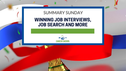 Summary Sunday_ Winning Job Interviews, Job Search and More