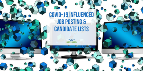 COVID-19 Influenced Job Posting and Candidate Lists