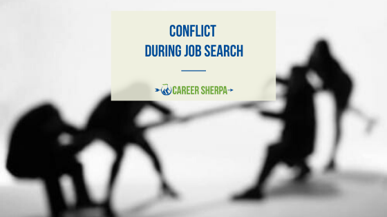 Conflict During Job Search