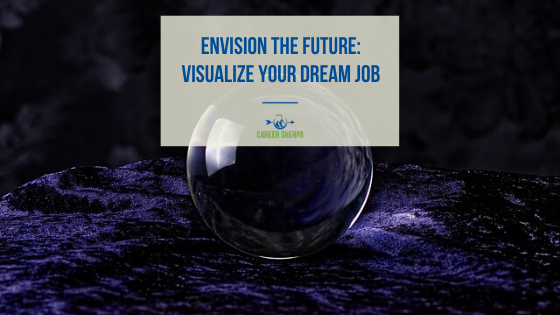 visualize your dream job