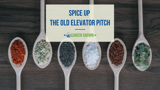 Spice Up The Old Elevator Pitch