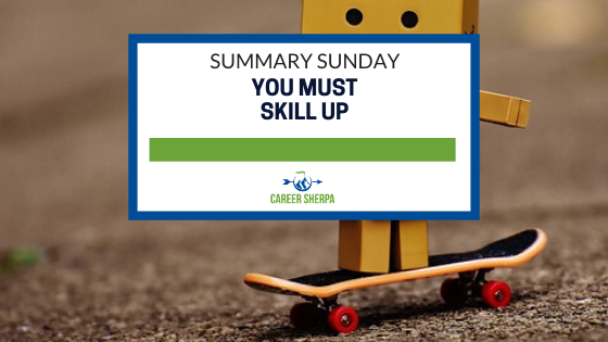 Summary Sunday You Must Skill Up