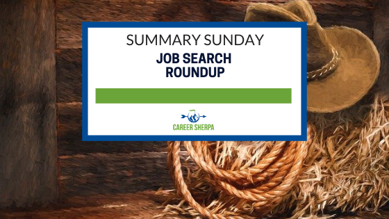 Summary Sunday: Job Search Roundup