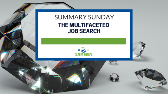 Summary Sunday The Multifaceted Job Search