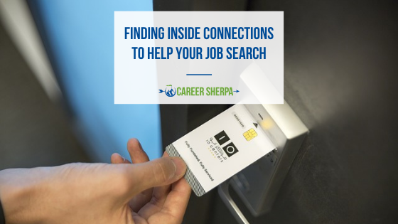 Finding Inside Connections To Help Your Job Search