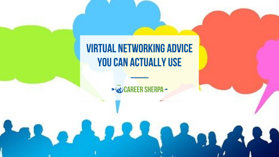 Virtual Networking Advice You Can Actually Use