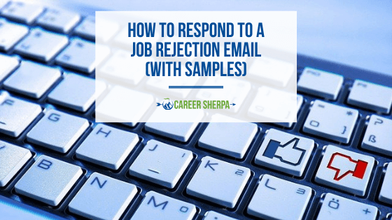 how to respond to a rejection email