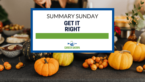 Summary Sunday get it right