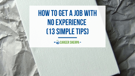 how to get a job with no experience