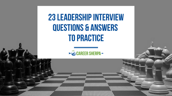 23 Leadership Interview Questions & Answers To Practice - CareerBeeps