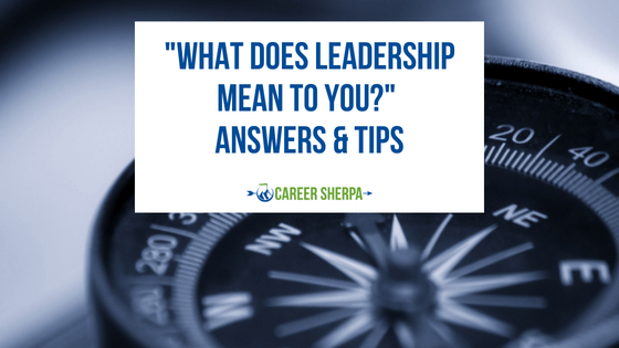 What does leadership mean to you