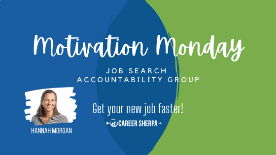 Motivation Monday Job Search Accountability group