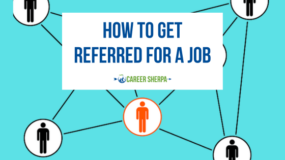 How to get referred for a job