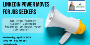 LinkedIn Power Moves for Job Seekers