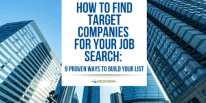 How to find target companies for your job search